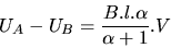 \begin{displaymath}U_A-U_B=\frac{B.l.\alpha}{\alpha+1}.V\end{displaymath}